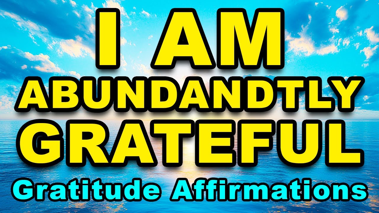 Listen Daily To These Powerful Affirmations | 30 Minute Affirmations Meditation | Morning Gratitude