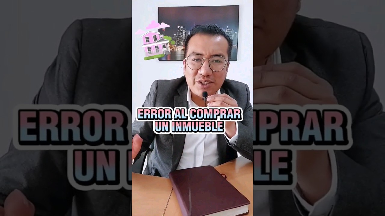 🔴 Error al comprar un bien INMUEBLE #inmuebles #inmueblesmexico