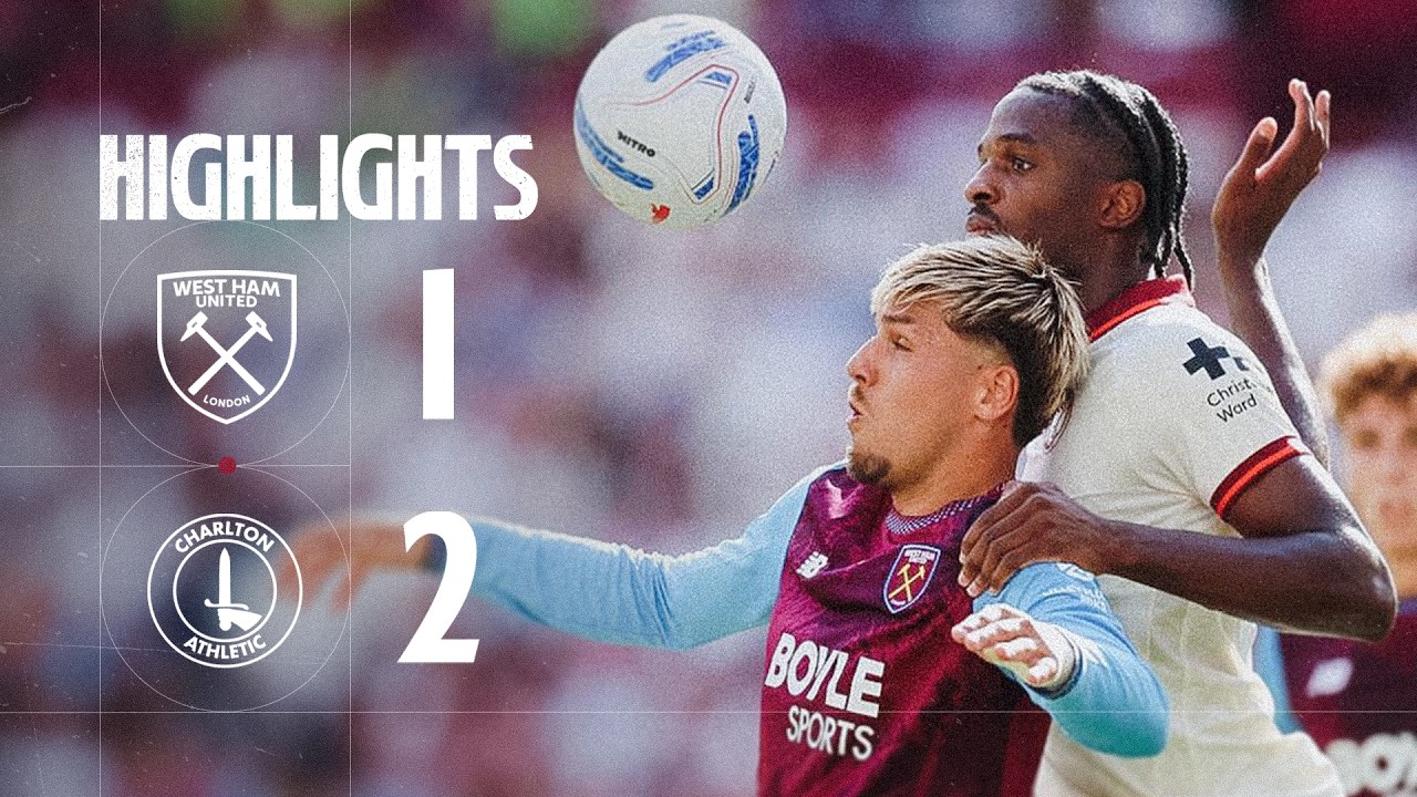West Ham 1-2 Charlton | Championship Highlights