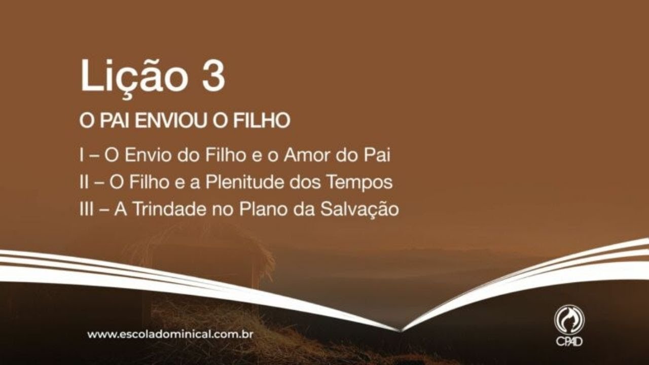 Escola Bíblica Dominical | Lição 3 – O Pai enviou o filho | Prof. Pr. Rafael Cabral