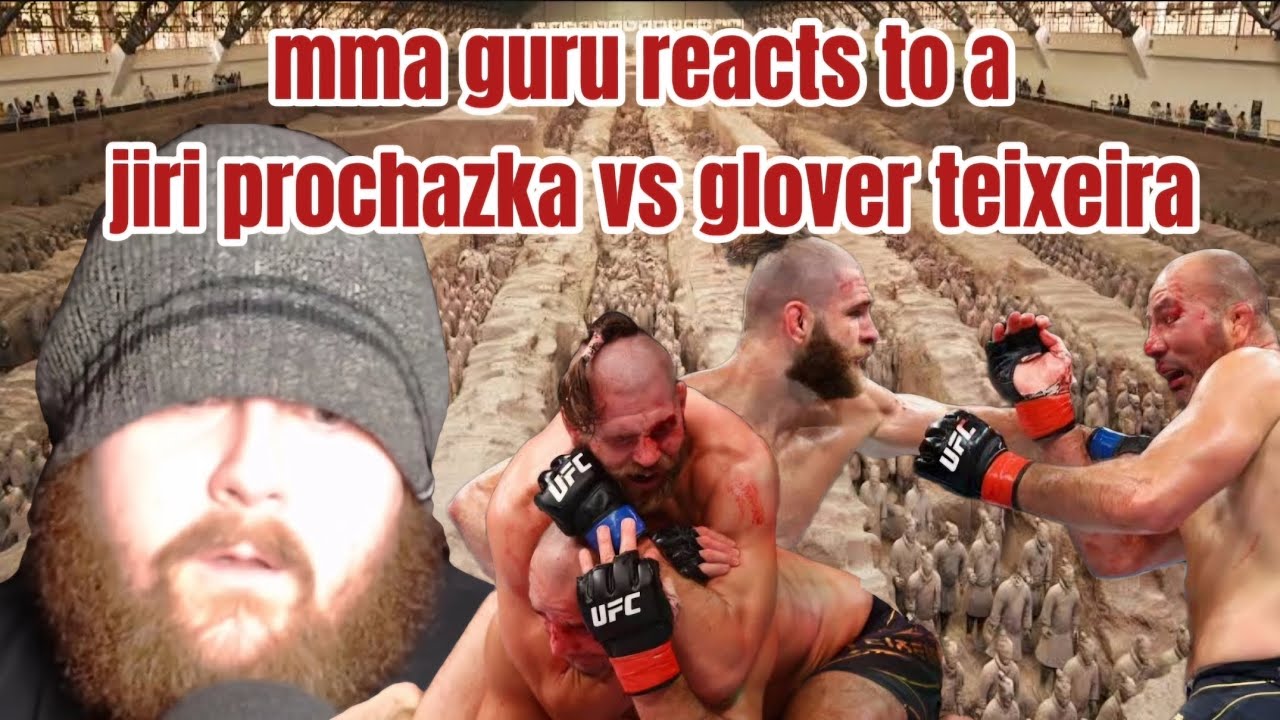 mma guru reacts to jiri prochazka vs glover teixeira