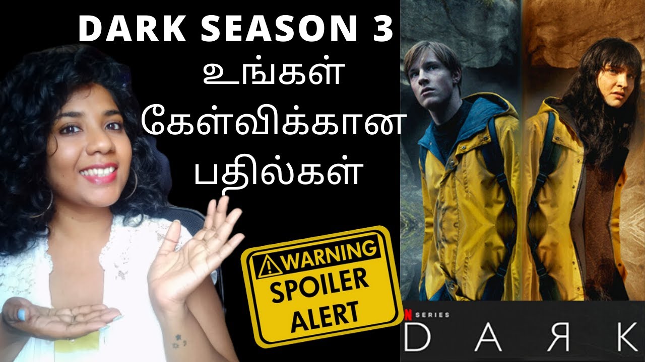 DARK Season 3 Ending | Questions Answered Part 1 | Dark series in Tamil- சில கேள்விகளுக்கான பதில்கள்