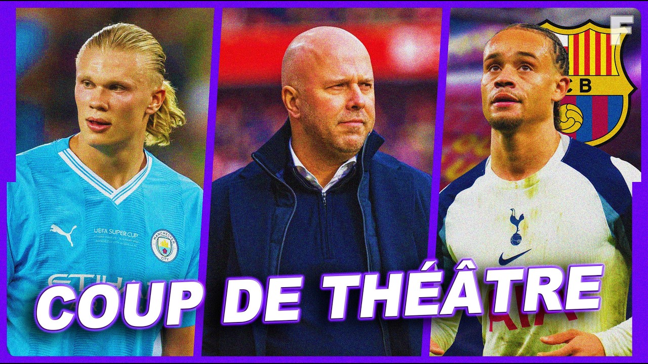 L'unique CHOIX d'Erling Haaland, C'est CUIT pour Arne Slot, Xavi Simons de RETOUR au Barça ?