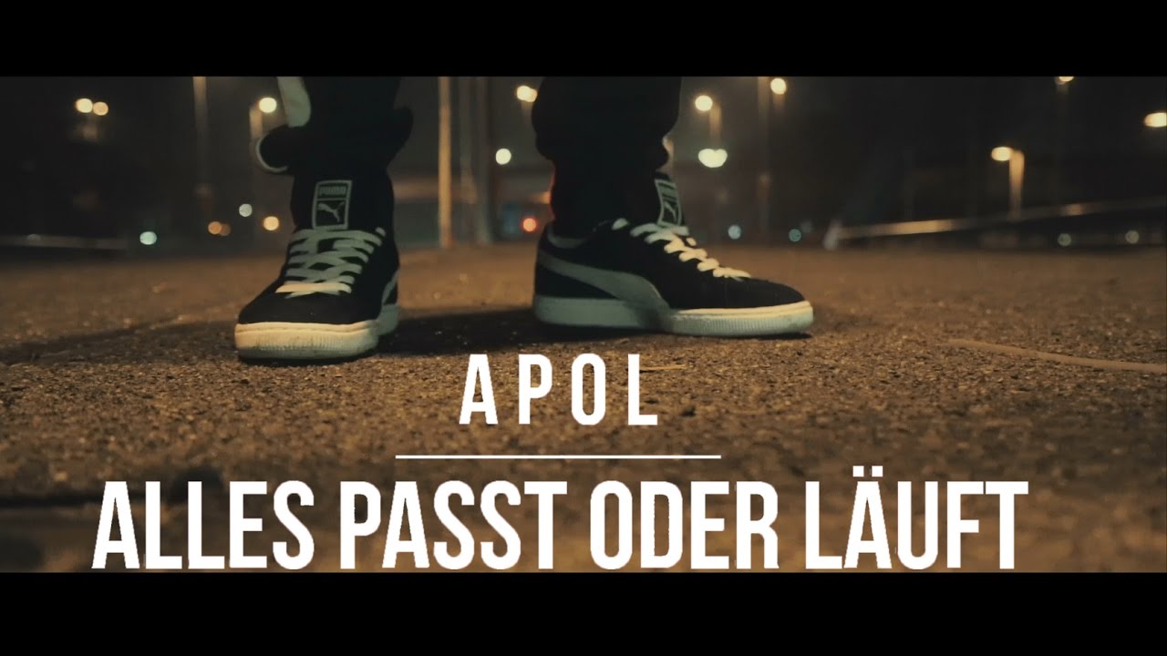 Apol - Alles passt oder läuft (prod. by Jefferson)