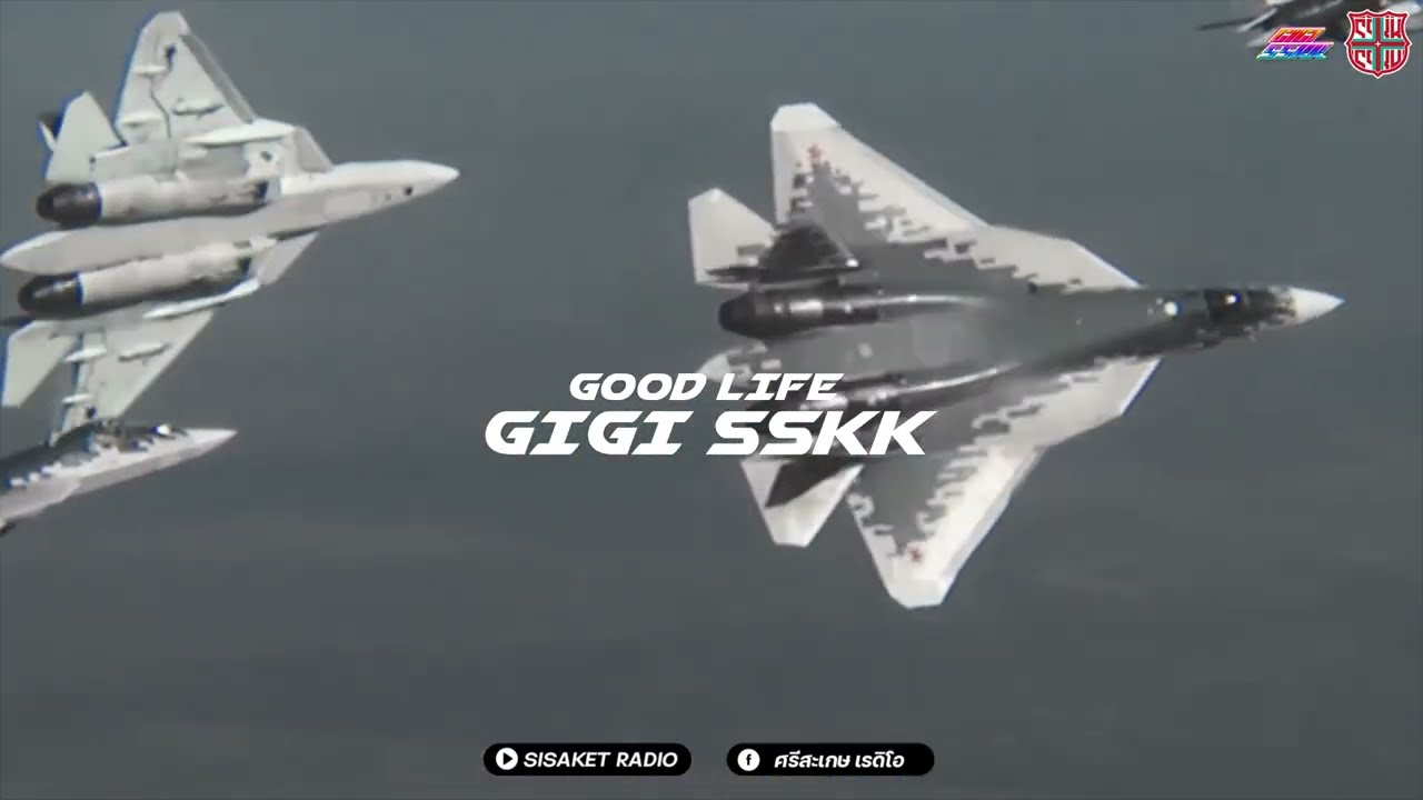 GOOD LIFE FULL INDO STYLE DJ THAILAND BY SISAKET RADIO | GIGI FvNKY