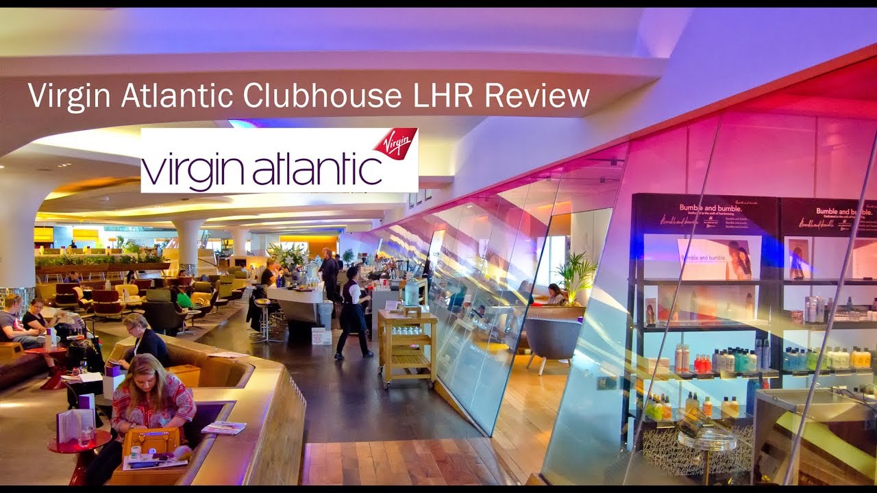 My FAVOURITE Business Class LOUNGE So Far - Virgin Atlantic Clubhouse LHR