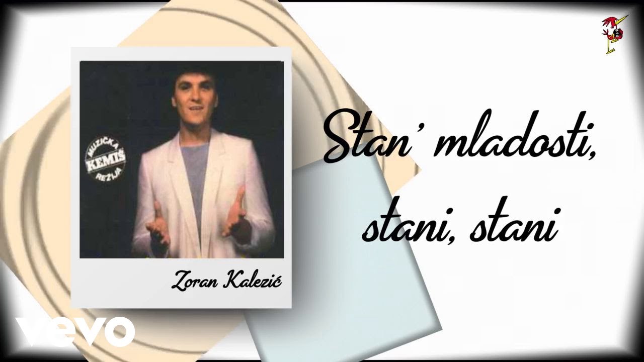 Zoran Kalezić - Stan' Mladosti, Stani, Stani