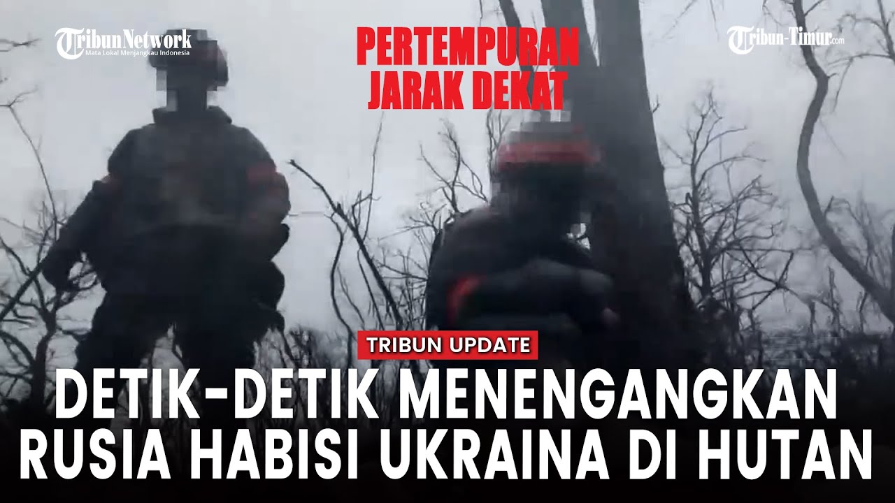[FULL] Baku Tembak Pasukan Rusia vs Ukraina di Tengah Hutan