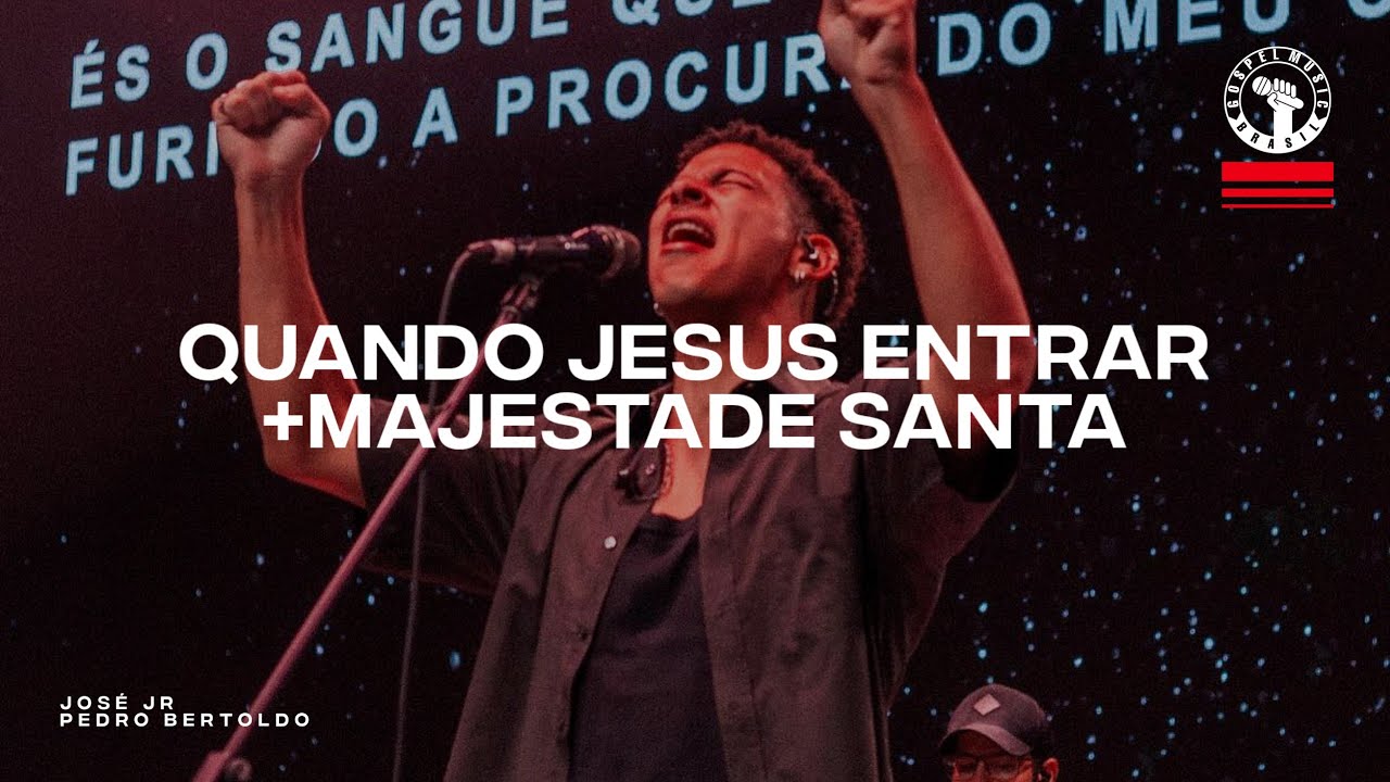 Quando Jesus Entrar + Majestade Santa - Jos&eacute; Jr, Pedro Bertoldo | Culto IIR Brasil 19.11.23