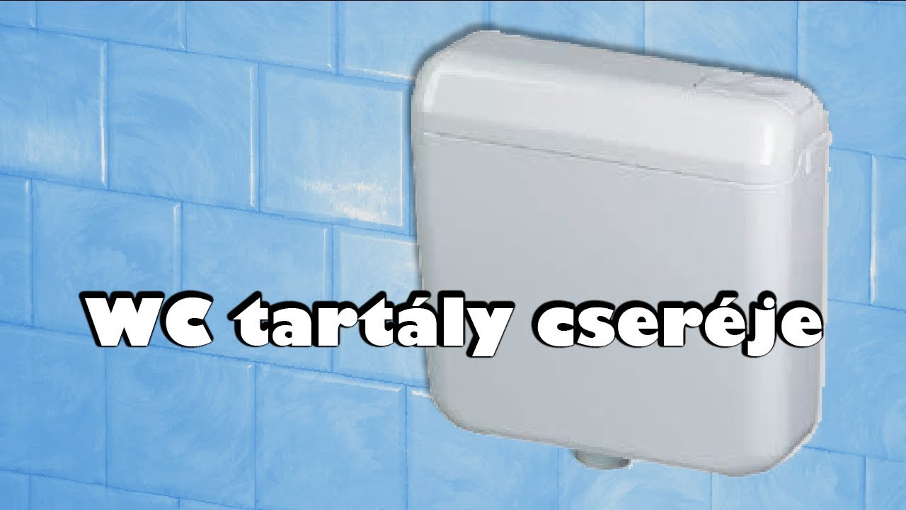 Hogyan cserélj WC tartályt ◆ Reparáció