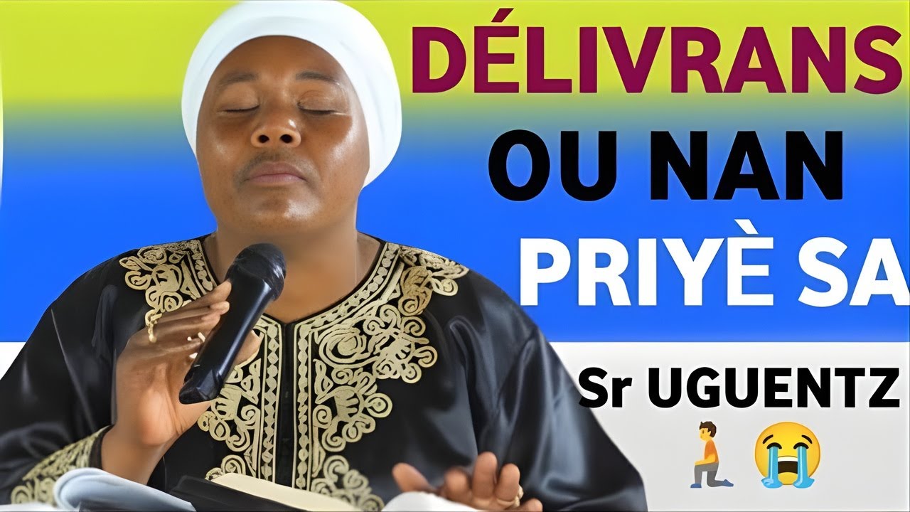 Rele Delivrans Aswè a 😭🔥 | Priyè Pou Kase Kòb yo & Kraze Chenn yo | Sr Uguentz #Louanj #Jezi