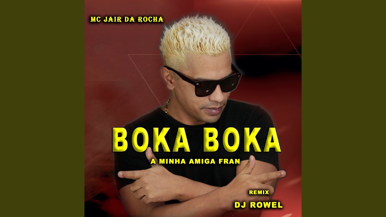 Boka Boka a Minha Amiga Fran (Remix)