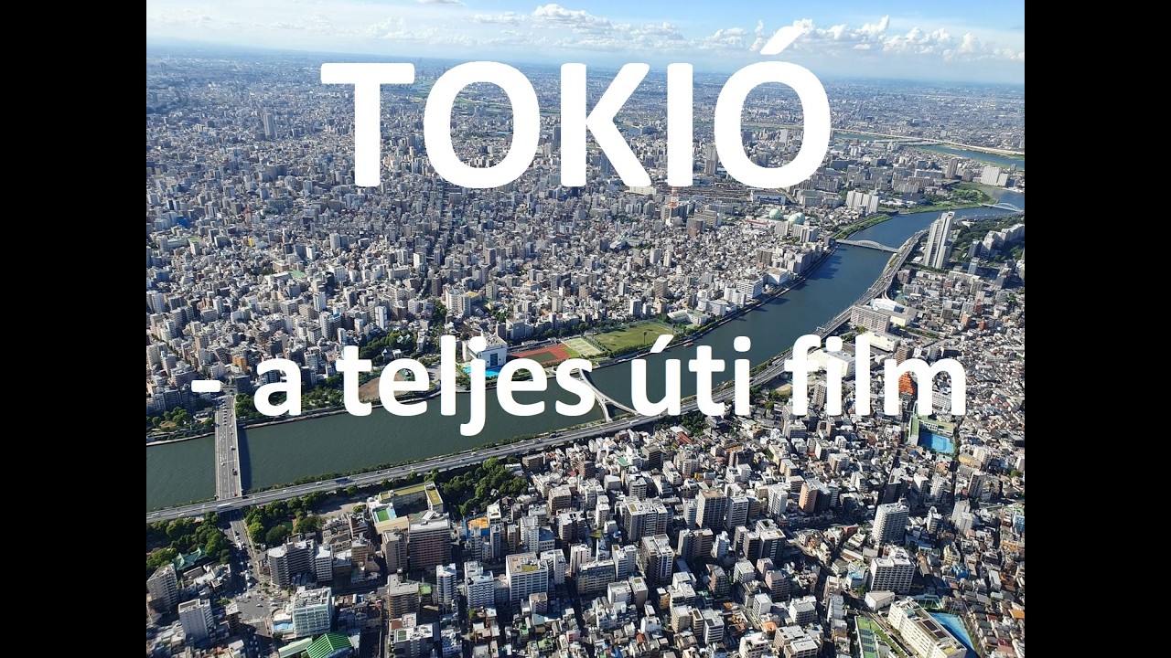 Tokió teljes bemutatása – egy 7 órás utazás Japán fővárosában 🇯🇵| 4k UHD | Utazófilmek, 197. rész