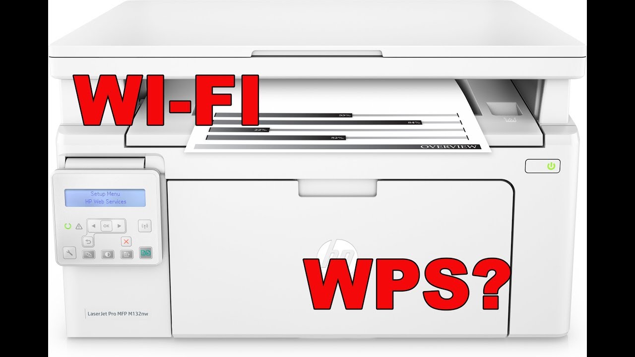 Подключение к WI-Fi без WPS, настройка МФУ HP LaserJet Pro MFP M132nw (M129 - M134)