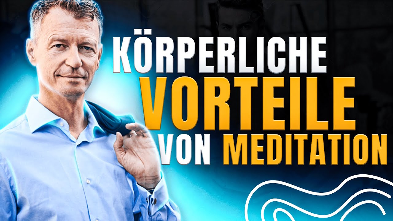 Warum Meditation mehr ist als nur mentale Ruhe: Die k&ouml;rperlichen Vorteile