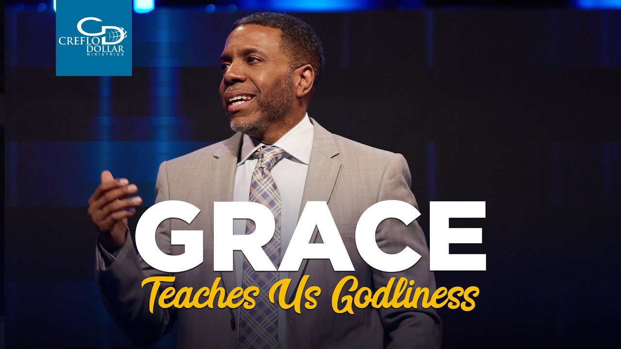 Grace Teaches Us Godliness - Sunday Service