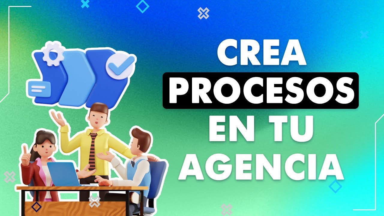 Cómo empezar los PROCESOS de mi Agencia de Marketing digital