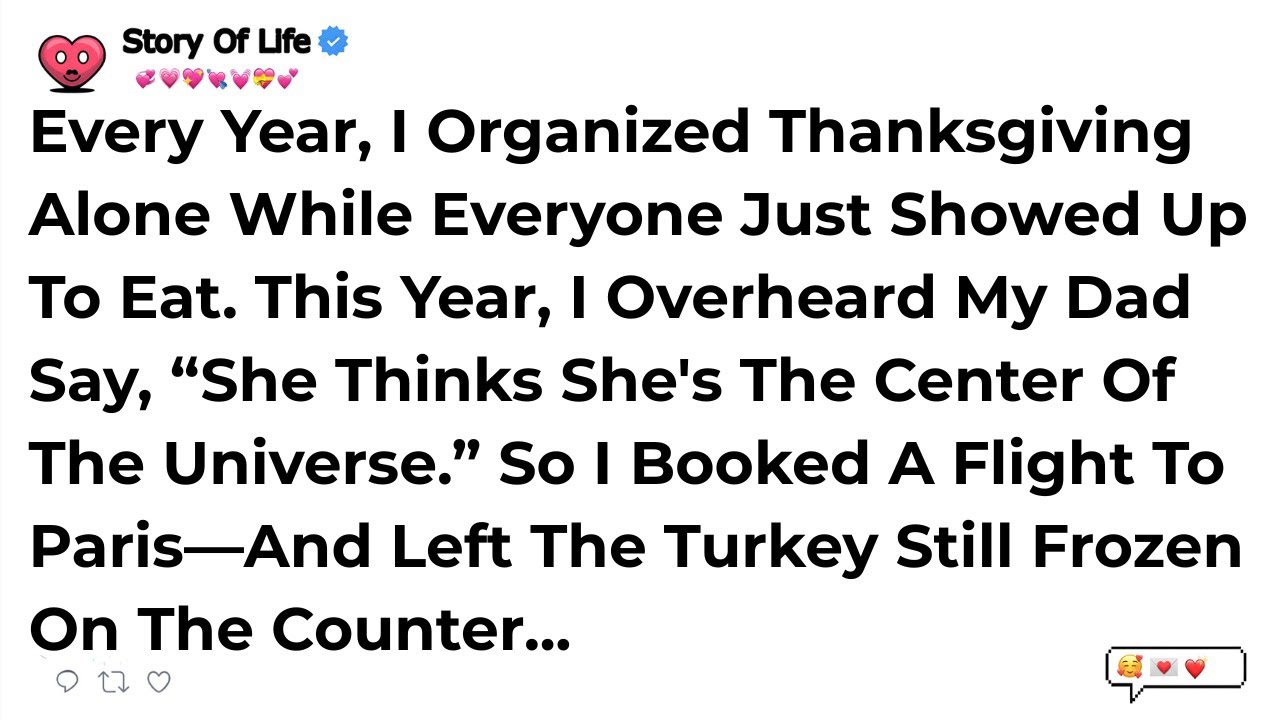 Every Year, I Organized Thanksgiving Alone While Everyone Just Showed Up To Eat. This Year, I Ove...