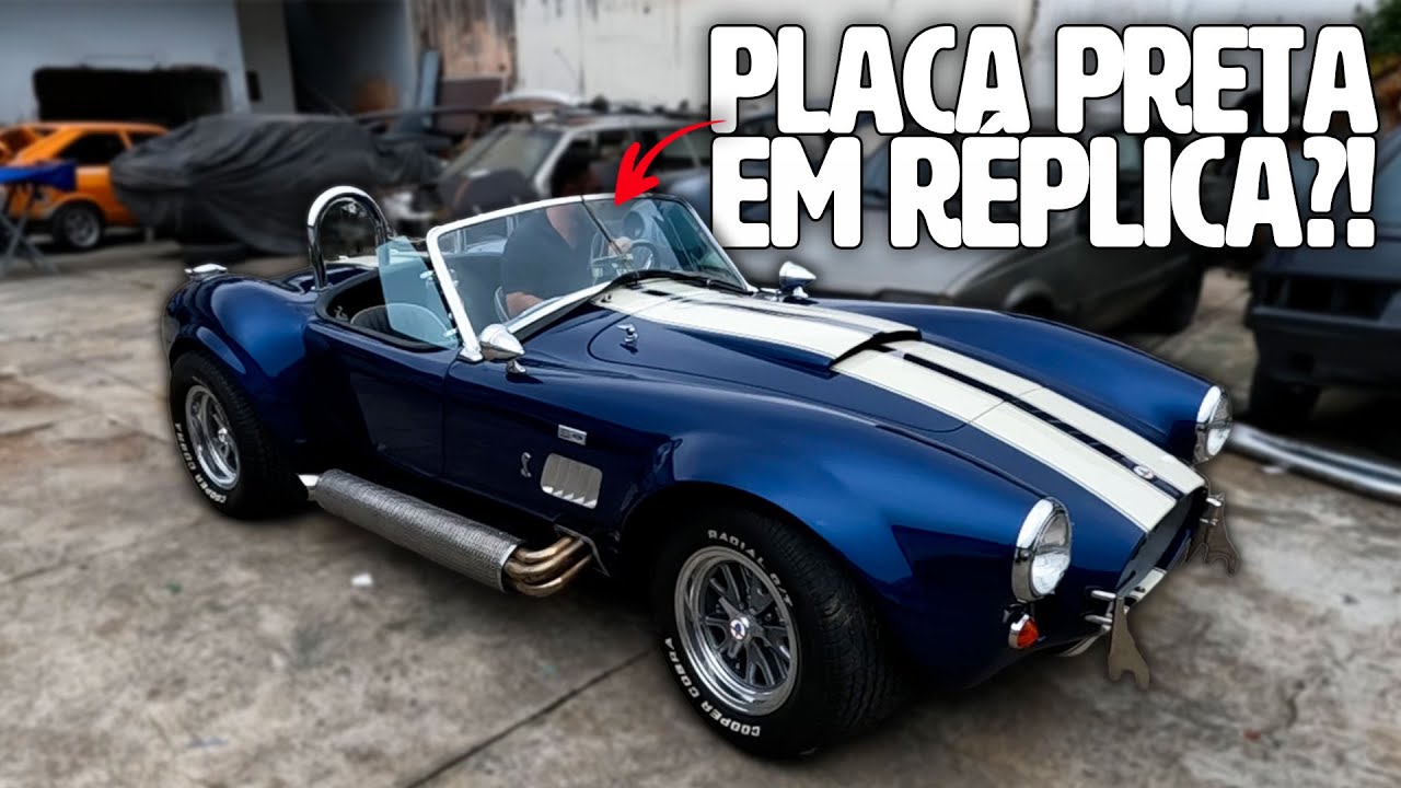 OPINIÃO SINCERA SOBRE CARROS PLACA PRETA!! E DETALHES FINAIS NO PROJETO DO SHELBY COBRA!!