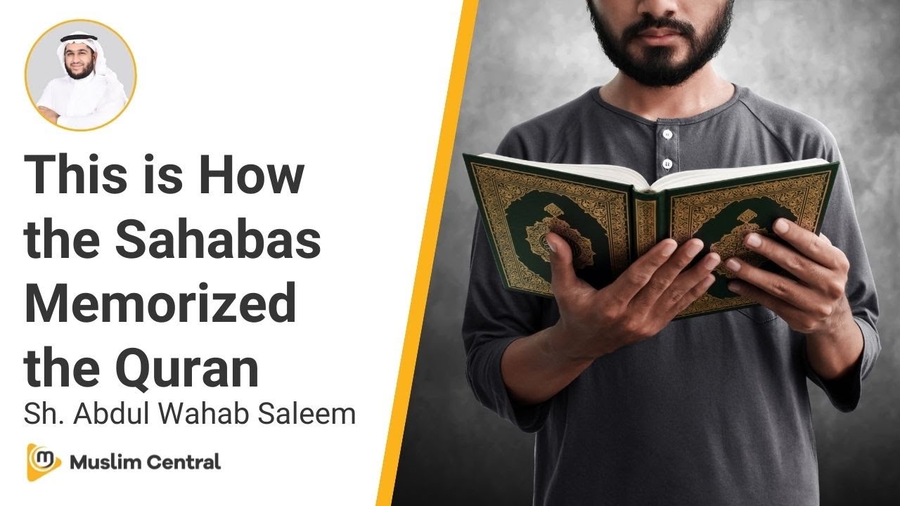 How to Memorize Quran like the Sahaba | Quran Memorization Tips