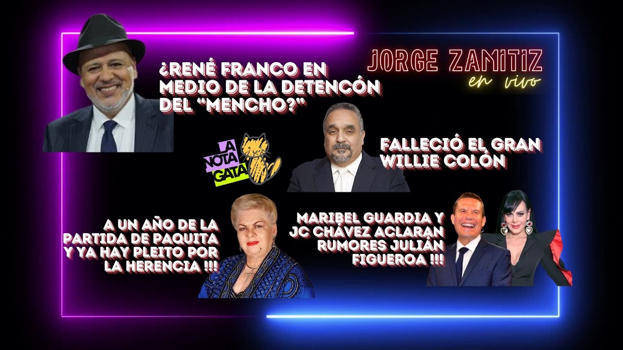 Mencho y el espect&aacute;culo, Ren&eacute; Franco, Willie Col&oacute;n, Ninel Conde y m&aacute;s #espect&aacute;culo