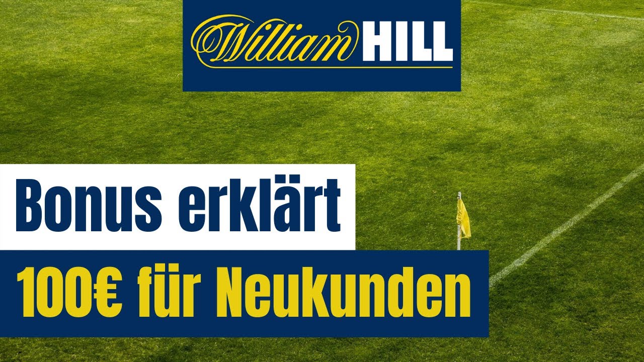 William Hill 100% Bonus » 100€ Extrageld für Neukunden