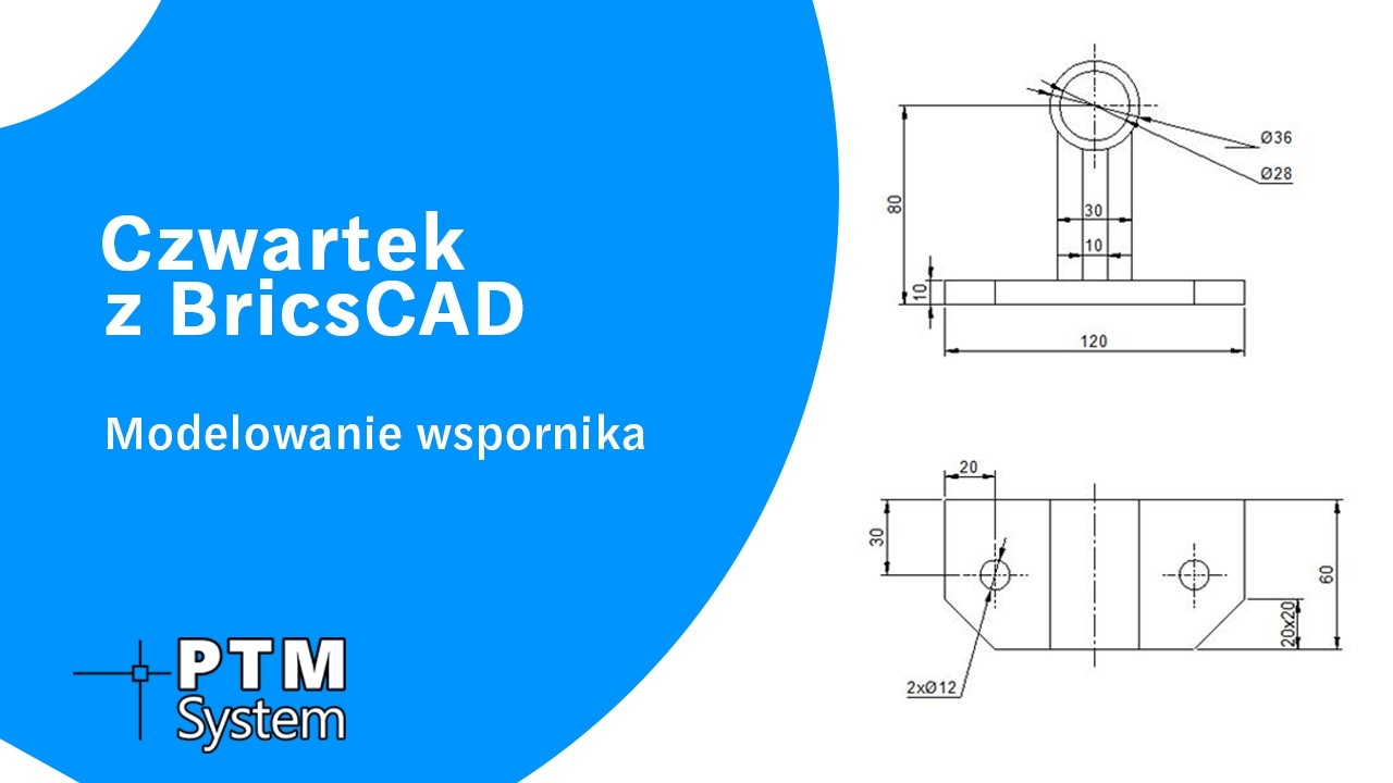 Modelowanie wspornika | Czwartek z BricsCAD #34