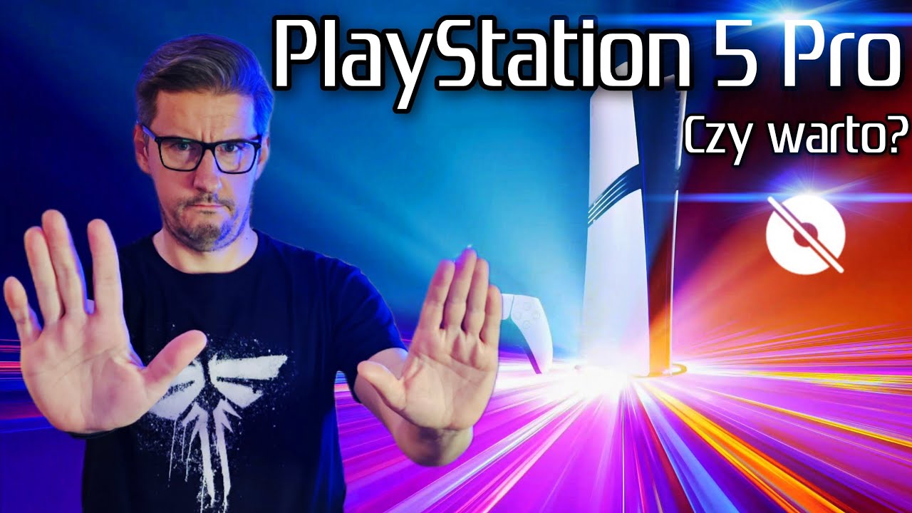 PlayStation 5 Pro? Nie, dzięki Sony. Zaczekam na gry pokazujące moc tego sprzętu