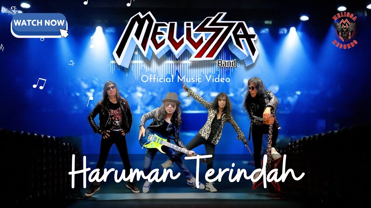 MELISSA BAND - HARUMAN TERINDAH [Official Muzik Video]