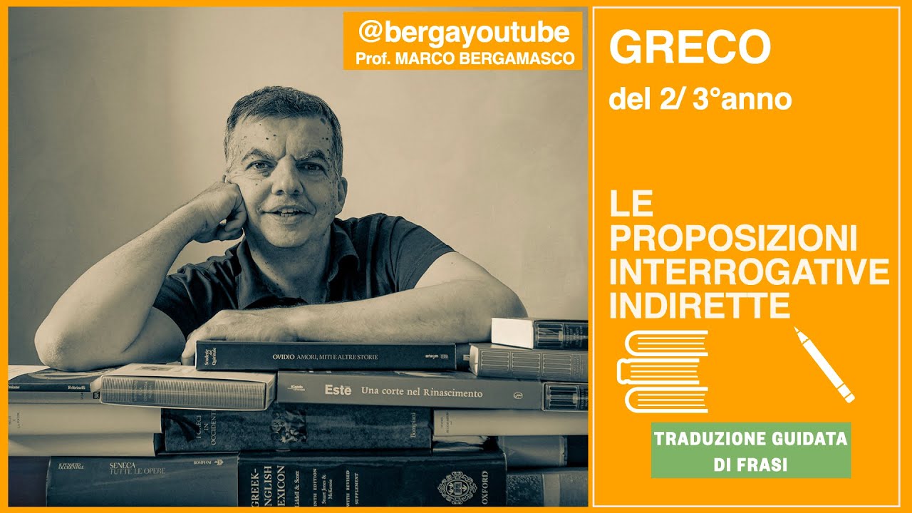 GRECO: LE PROPOSIZIONI INTERROGATIVE INDIRETTE (esercizi).
