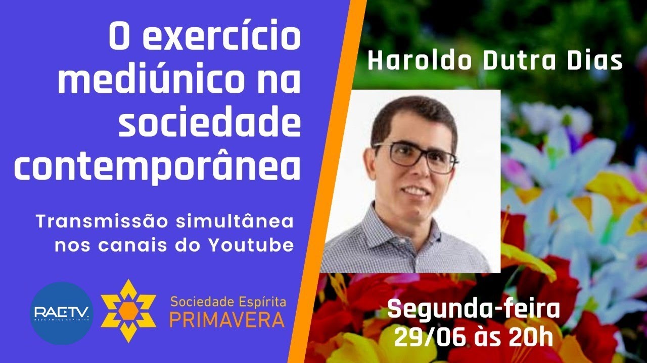 O exercício mediúnico na sociedade contemporânea - Haroldo Dutra Dias