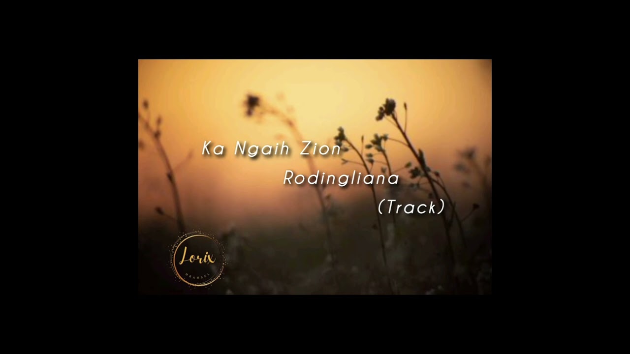 Ka Ngaih Zion (Karaoke) - Rodingliana