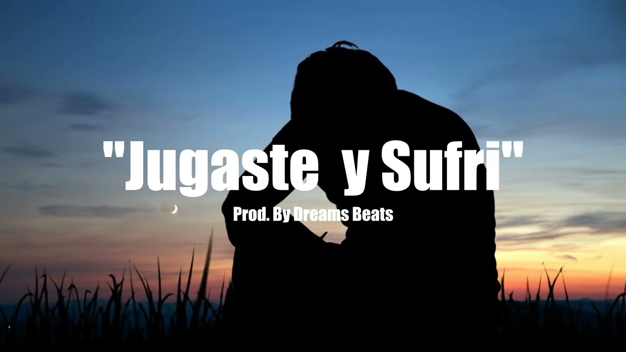 JUGASTE Y SUFRI | Base de Rap Triste | Sad Instrumental Rap | Sad Beat | Prod. By Dreams Beats