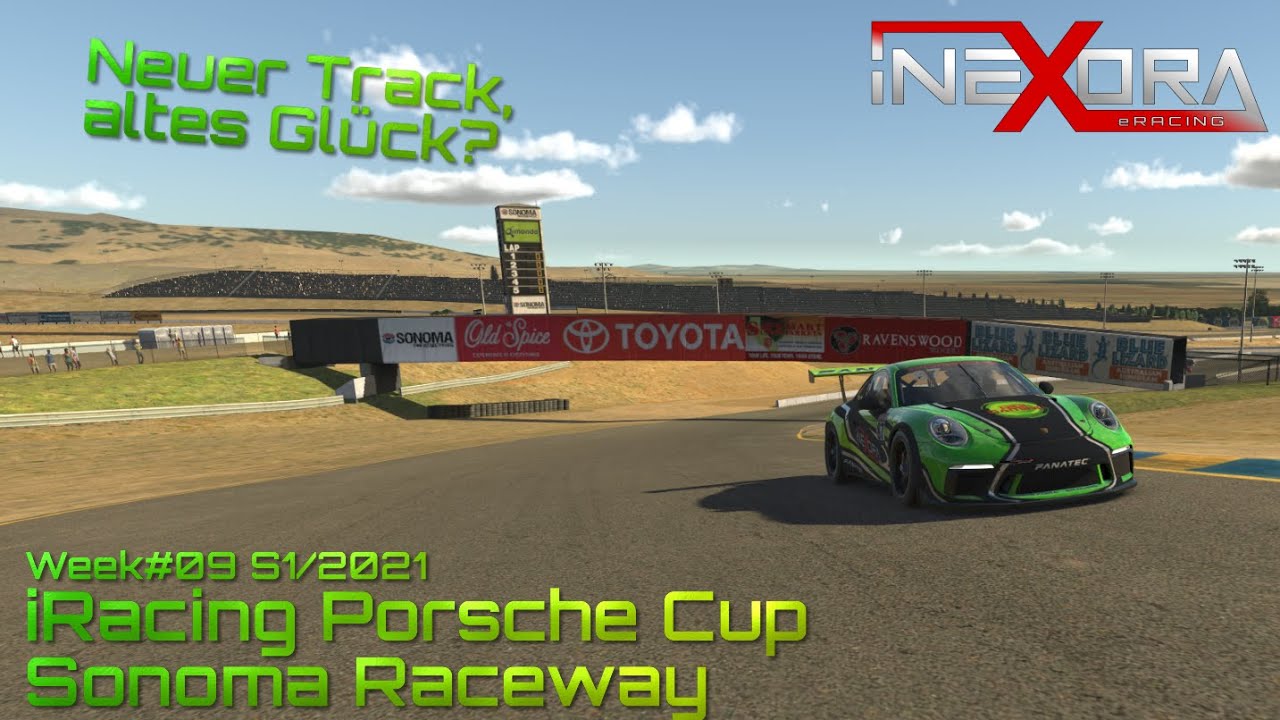 Track Premiere! Top Split! iRacing Porsche Cup [Week#09][S1/2021] Sonoma Raceway [iNEXORA eRacing]