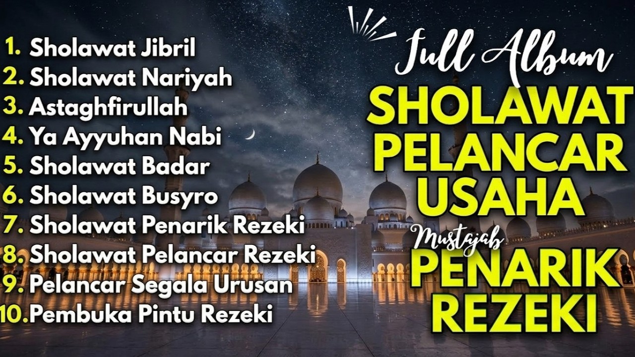 SHOLAWAT TERBARU 2026 | SHOLAWAT JIBRIL PENARIK REZEKI, BUSYRO, NARIYAH, SHOLAWAT NABI MERDU TERBARU