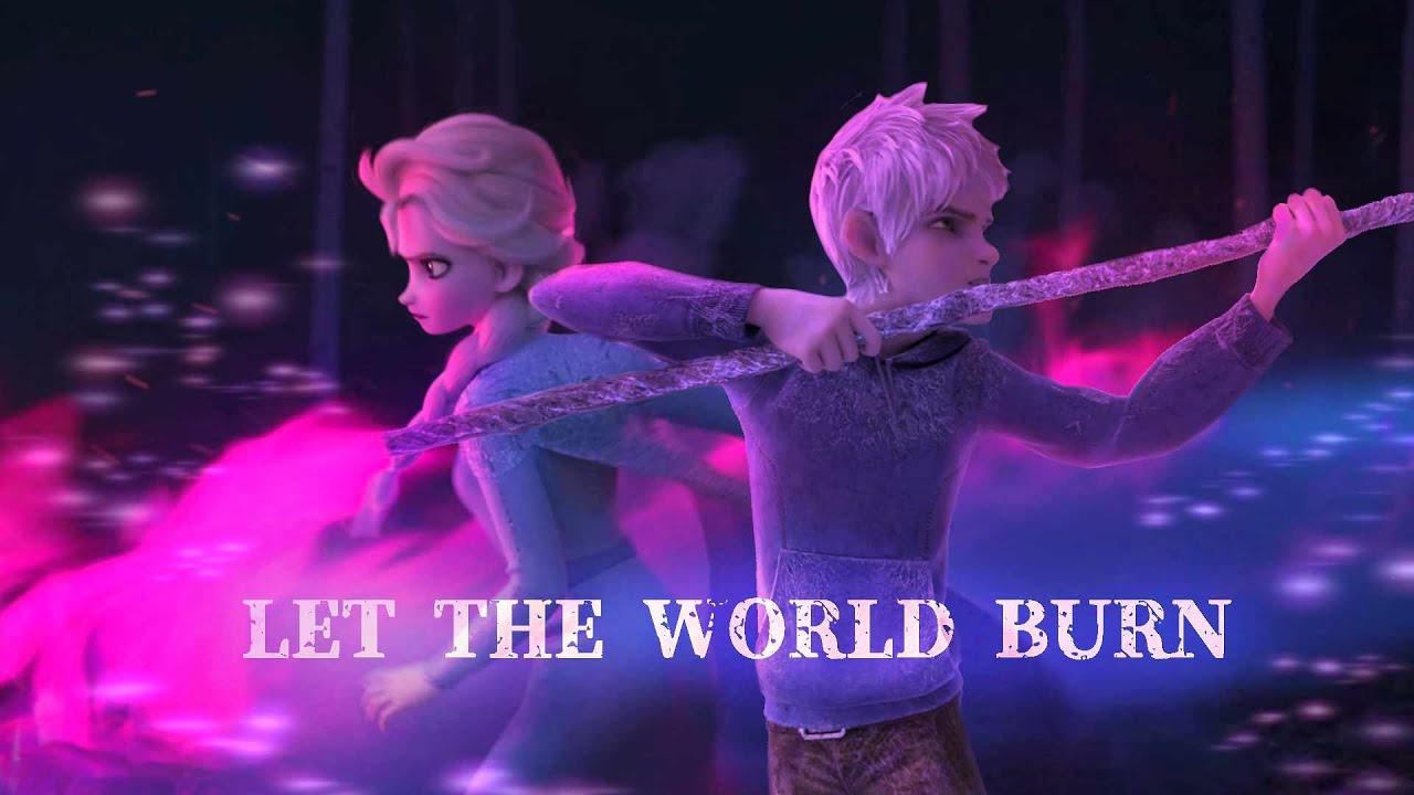 Jack Frost x Elsa- Let The World Burn (4k)