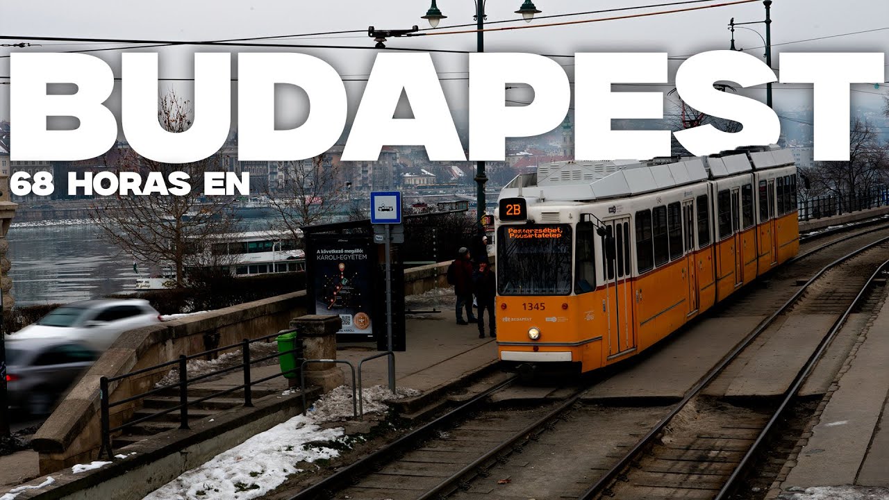 68 horas en Budapest | Comida, Exploración y Turismo