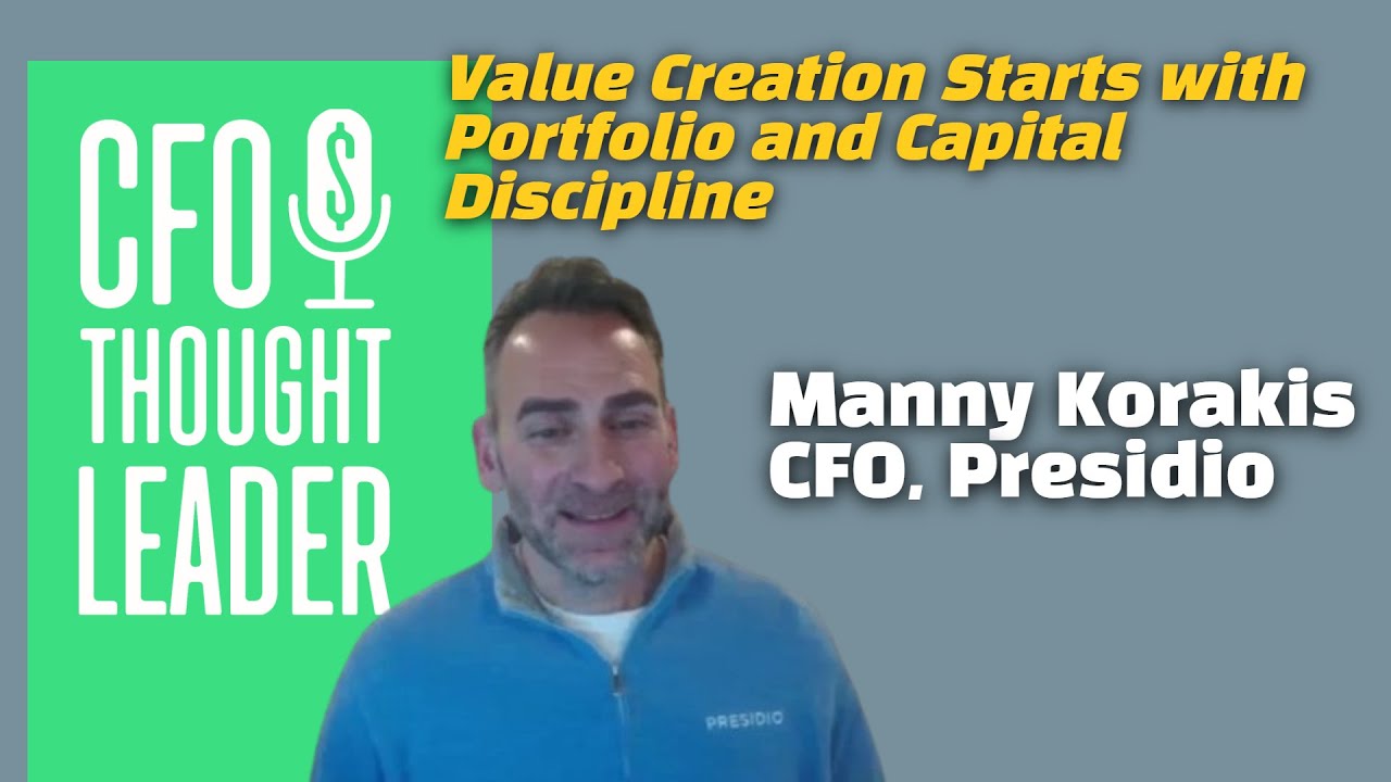 Why Restraint, Not Reach, Defines Modern Finance Leadership | Manny Korakis, CFO, Presidio