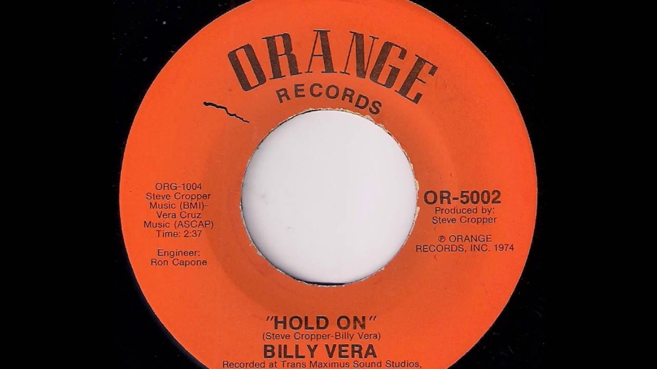 Billy Vera - Hold On [Orange Records] 1974 White Blues 45