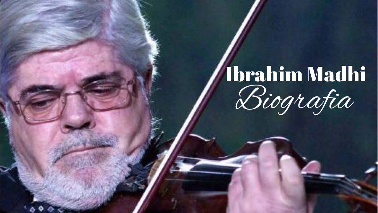 Ibrahim Madhi - Biografia nj&euml; nga figurat m&euml; t&euml; r&euml;nd&euml;sishme t&euml; muzik&euml;s dhe artit t&euml; interpretimit