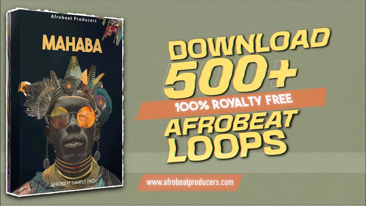 Free Download 500+ Afrobeat Drums Guitars Melody Loops MIDI Kit | Mahaba Sample Pack