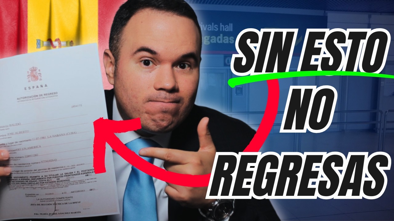 💥Aunque seas RESIDENTE 🅽🅾podrás VOLVER a España sin AUTORIZACIÓN de REGRESO ✅Claves para obtenerla