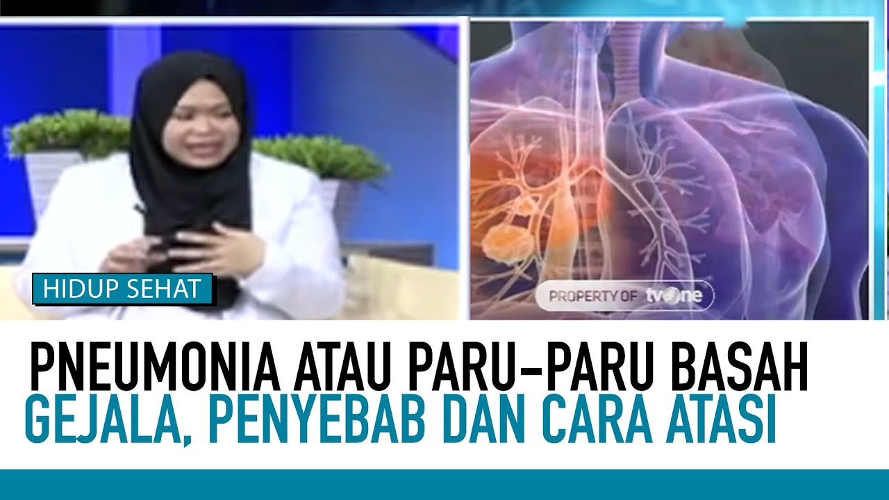 Mengenal Gejala, Penyebab dan Cara Tangani Penyakit Pneumonia | Fakta Mitos Kesehatan