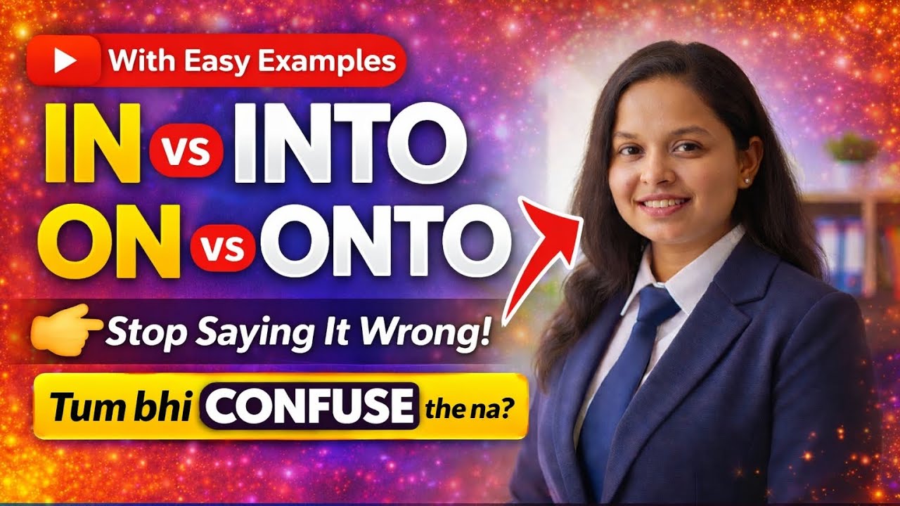 Are You Confused About IN, INTO, ON & ONTO? 🤔 Learn the Difference with Examples!🔥