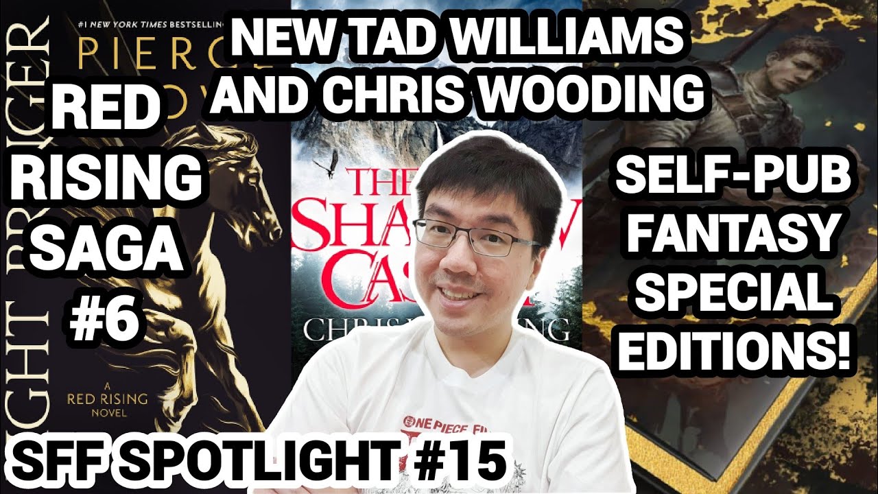 New Tad Williams & Chris Wooding, Red Rising Saga 6, SFF Cover Reveals & TV Shows (SFF Spotlight 15)