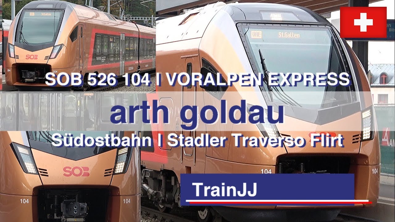 VORALPEN-EXPRESS SOB RABe 526 104 - 204 | Südostbahn Stadler Traverso Flirt | Re 456 | Arth Goldau