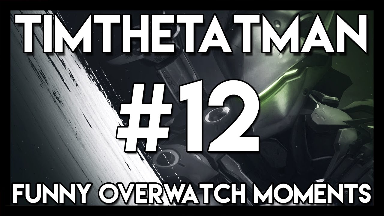 TimTheTatman Overwatch Moments #12 (SPECIAL DRUNK Overwatch Oddshot Compilation)