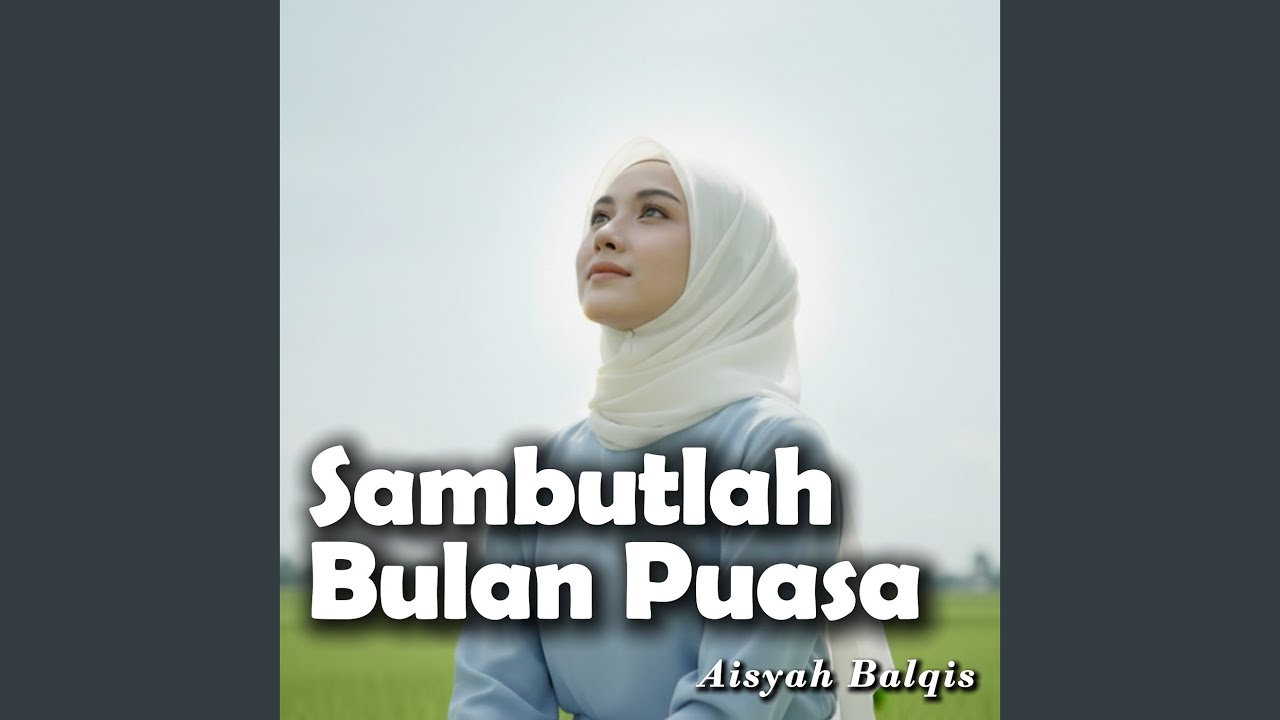Sambutlah Bulan Puasa