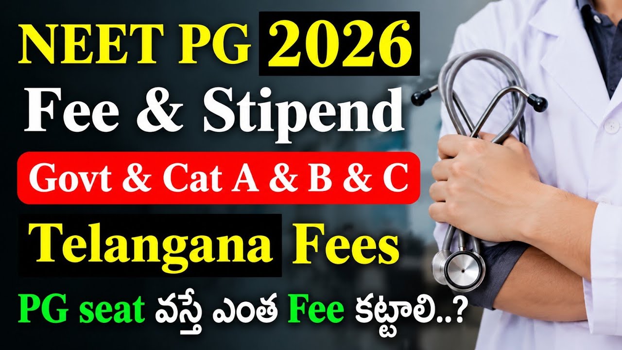NEET PG 2026 Telangana Fees & Stipend | Govt, Cat A, B & C | How Much Fee for a PG Seat? 