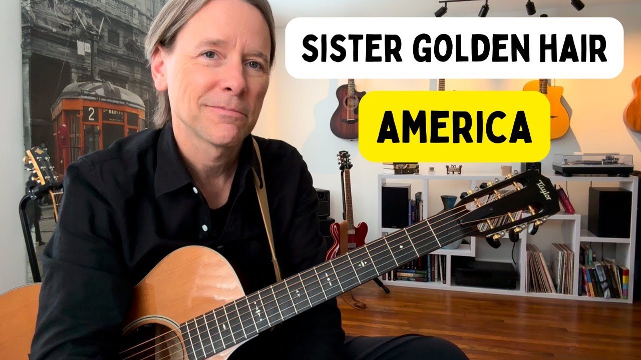 How to play SISTER GOLDEN HAIR by America TABS available!